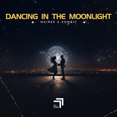 Mairee, Zombic - Dancing in the Moonlight