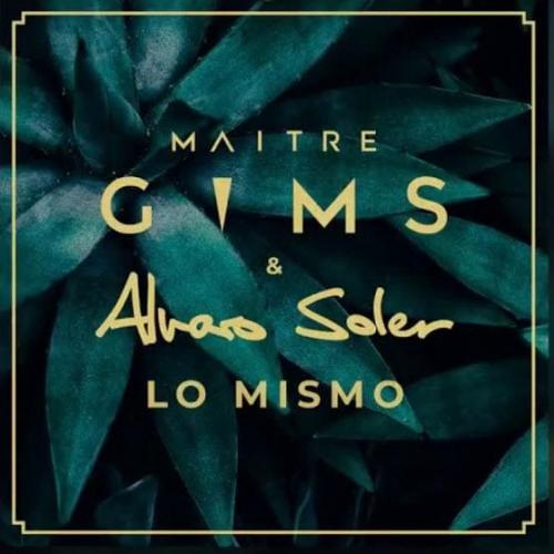 Maître Gims & Alvaro Soler - Lo Mismo
