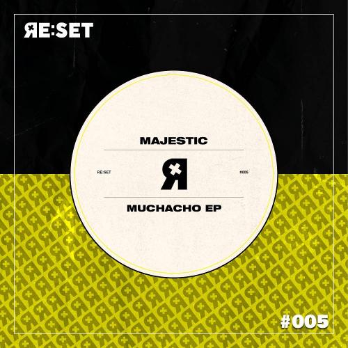 Majestic - Muchacho