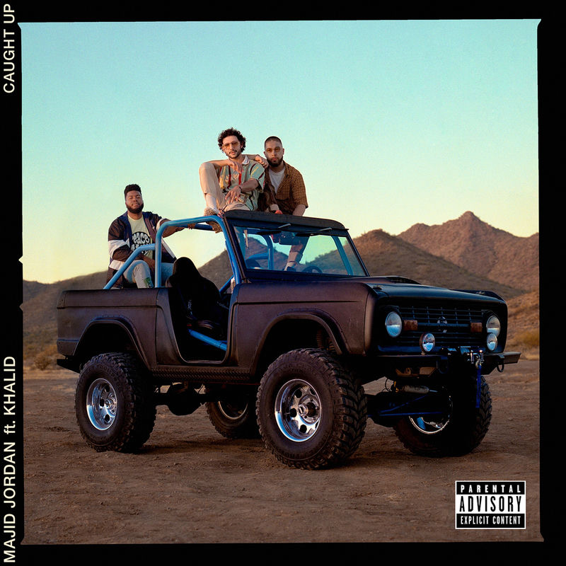 Caught Up (Feat. Khalid) - Majid Jordan feat. Khalid