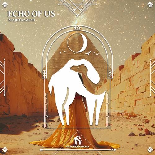 Majid Kazemi & Cafe De Anatolia - Echo Of Us