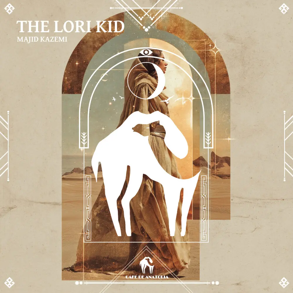 The Lori Kid - Majid Kazemi, Cafe De Anatolia