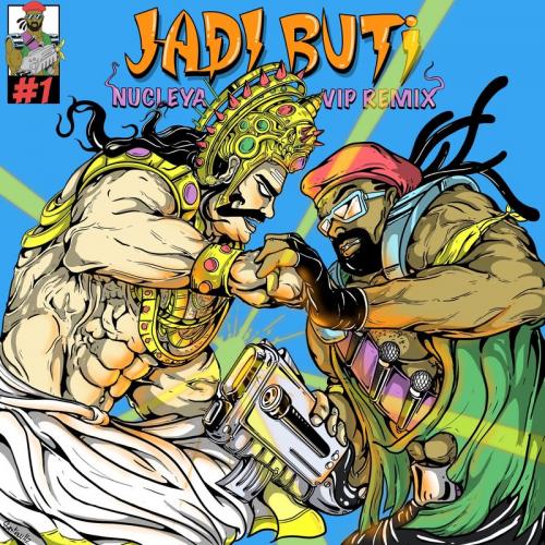 Major Lazer & Nucleya feat. Rashmeet Kaur - Jadi Buti (Nucleya VIP Remix)