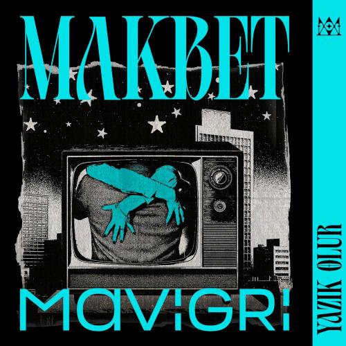 Makbet & Mavi Gri - Yazık Olur