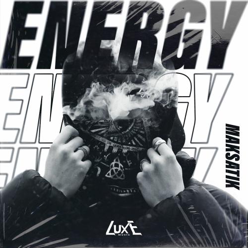 Maksatik - Energy