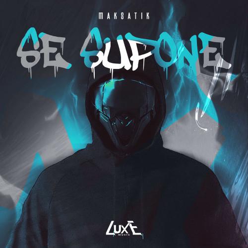 Maksatik - Se Supone