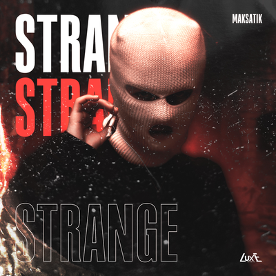 Strange - Maksatik