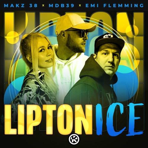 Lipton Ice (Vip Mix) - MAKZ 38, MDB39 & Emi Flemming
