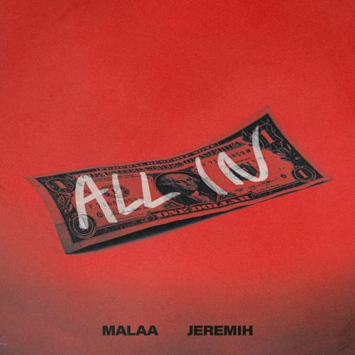Malaa, Jeremih - All In