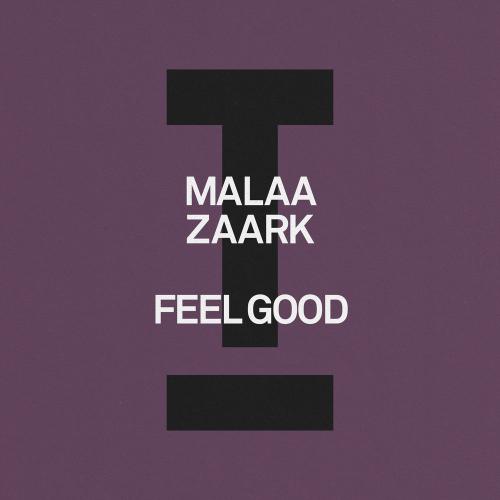 Malaa & Zaark - Feel Good