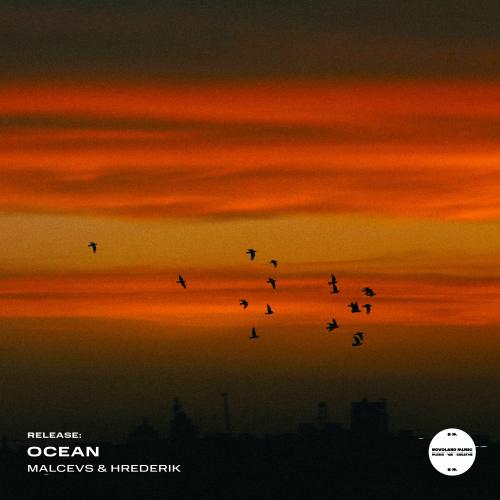 MALCEVS & Hrederik - Ocean