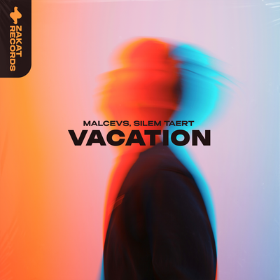MALCEVS, SILEM TAERT - Vacation