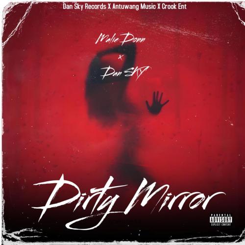 Malie Donn & Dan Sky - Dirty Mirror