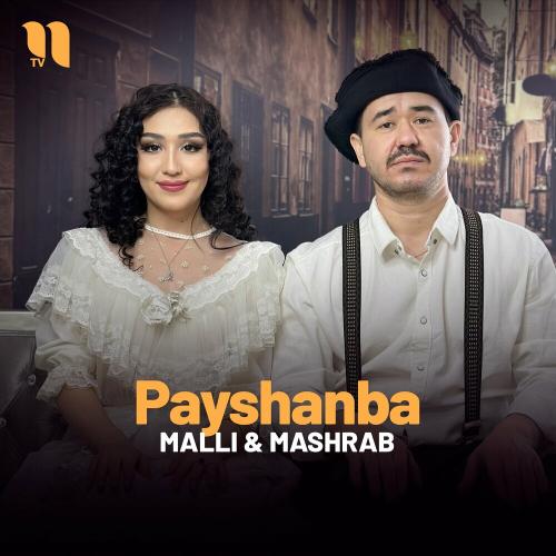 Payshanba - Malli & Mashrab