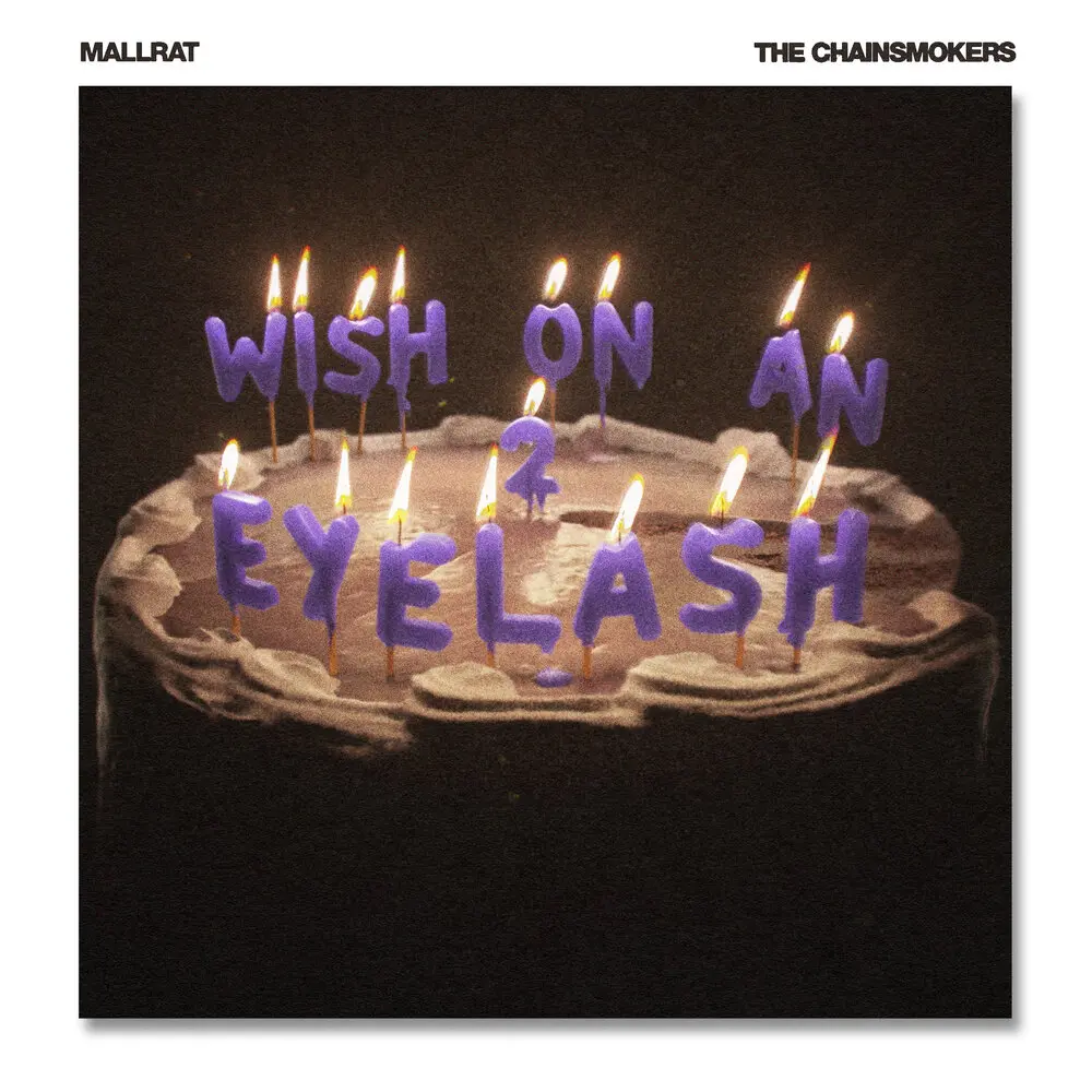 Wish On An Eyelash Pt. 2 - Mallrat, The Chainsmokers