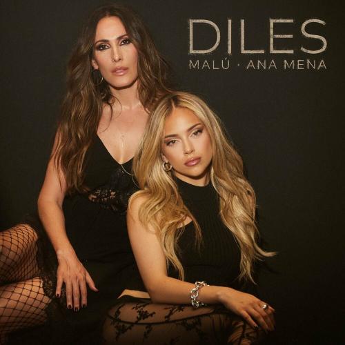 Malu feat. Ana Mena - Diles