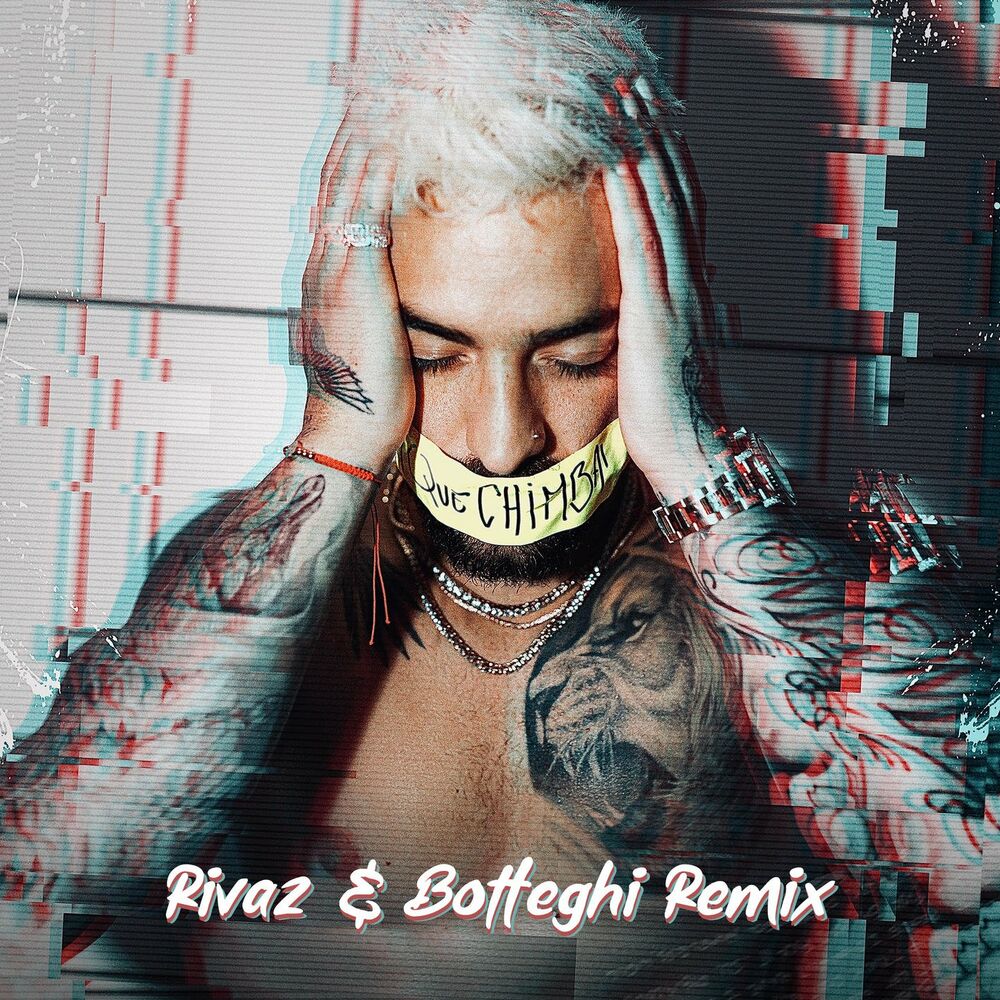 Qué Chimba (Feat. Rivaz & Botteghi) - Maluma feat. Rivaz & Botteghi
