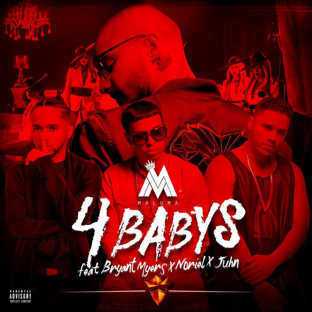 Cuatro Babys (Feat. Trap Capos, Noriel, Bryant Myers & Juhn) - Maluma feat. Trap Capos, Noriel, Bryant Myers & Juhn