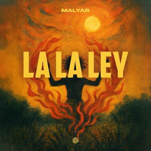MalYar - La La Ley