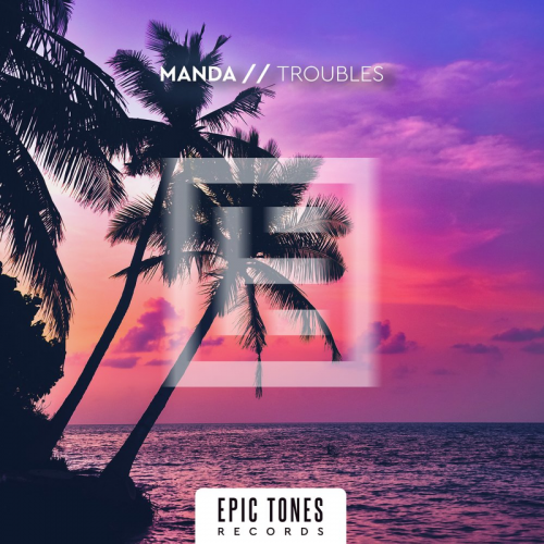Troubles - Manda