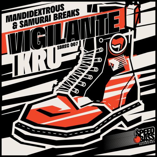 Mandidextrous & Samurai Breaks - Vigilante Kru