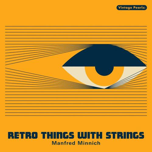 Manfred Minnich, Manfred Minnich Strings - Keep Smiling (Remastered)