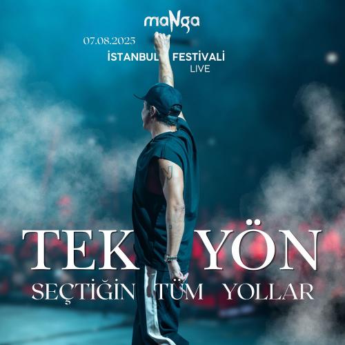 maNga - Tek Yön Seçti̇ği̇n Tüm Yollar (Live At Istanbulfest 2025)