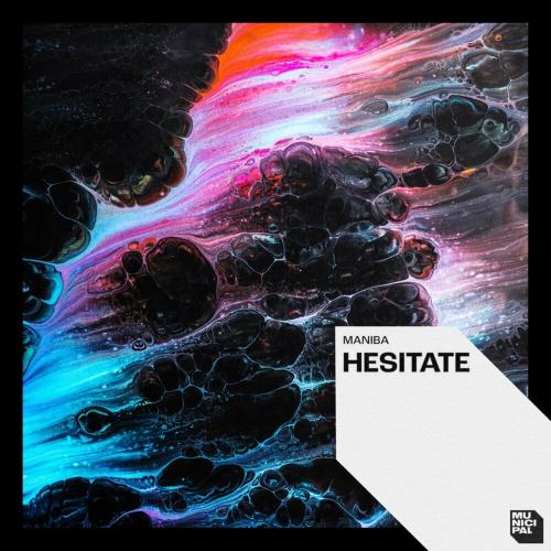 Maniba - Hesitate
