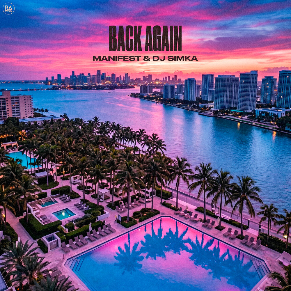 Back Again - Manifest, dj simka