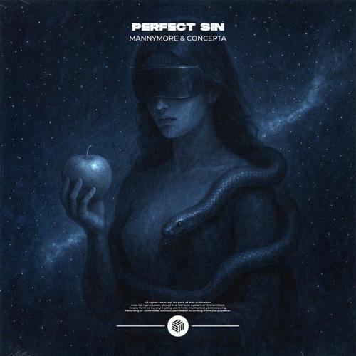 Mannymore & Concepta - Perfect Sin (Extended Mix)