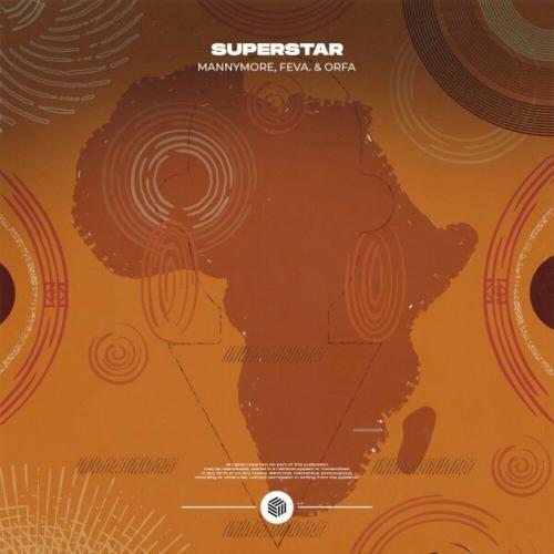 Mannymore feat. Feva. & Orfa - Superstar