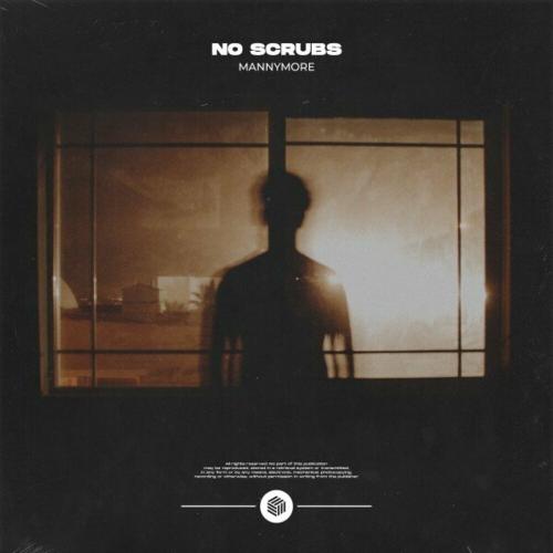 No Scrubs - Mannymore