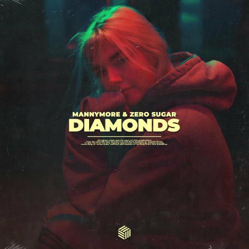 Diamonds - Mannymore & Zero Sugar
