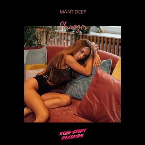 Mant Deep - Stranger