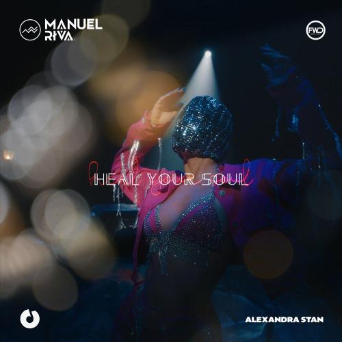 Heal Your Soul - Manuel Riva & Alexandra Stan