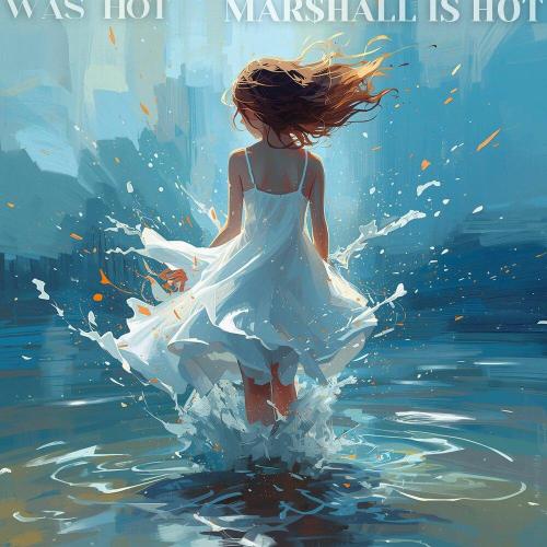 MAR$HALL IS HOT, WAS HOT - Nicole (Turkish Edit)