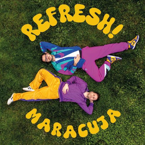 Maracuja - Refresh!