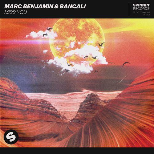 Miss You - Marc Benjamin & Bancali