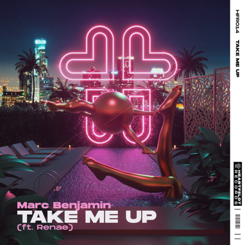 Take Me Up - Marc Benjamin feat. Renae