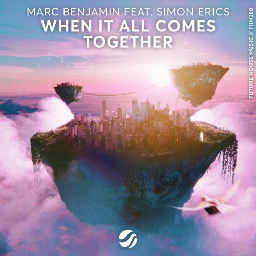 When It All Comes Together - Marc Benjamin feat. Simon Erics