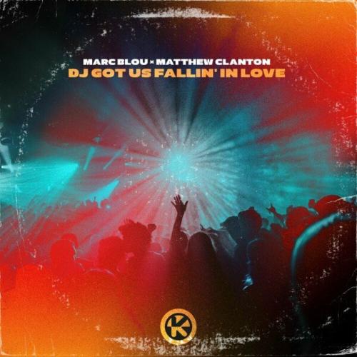 Marc Blou feat. Matthew Clanton - DJ Got Us Fallin In Love