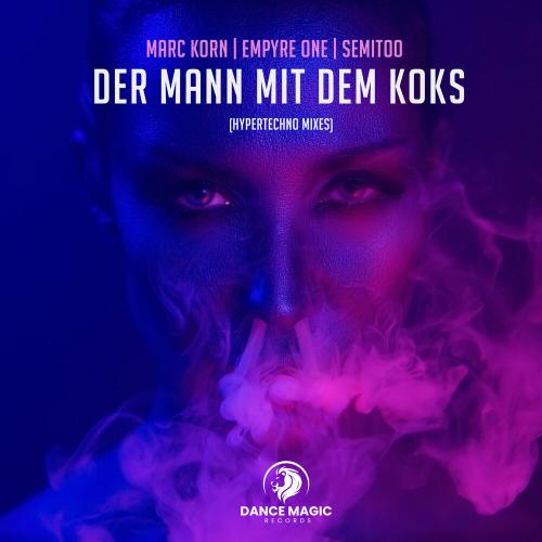 Marc Korn, Empyre One, Semitoo - Der Mann Mit Dem Koks