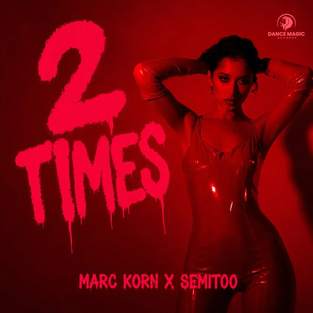 2 Times (Extended Mix) - Marc Korn, Semitoo