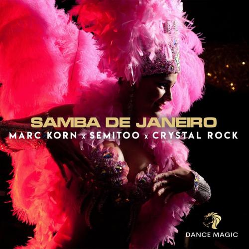 Marc Korn & Semitoo & Crystal Rock - Samba de Janeiro (Radio Edit)