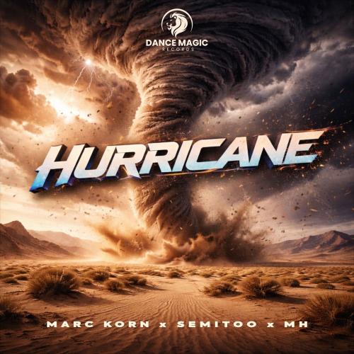Marc Korn, Semitoo & MH - Hurricane (Extended Mix)