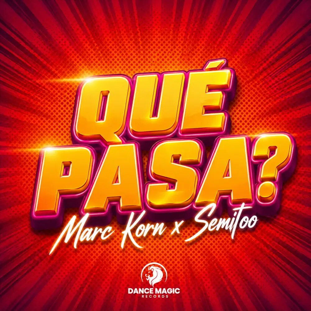 Qué Pasa? (Extended Mix) - Marc Korn, Semitoo