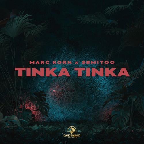Marc Korn & Semitoo - Tinka Tinka