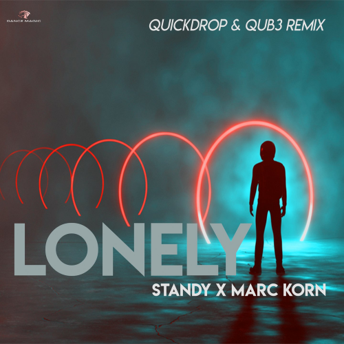 Marc Korn & STANDY & Quickdrop - Lonely (Quickdrop & Qub3 Edit)