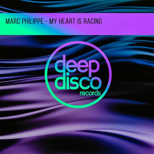 Marc philippe - My Heart Is Racing