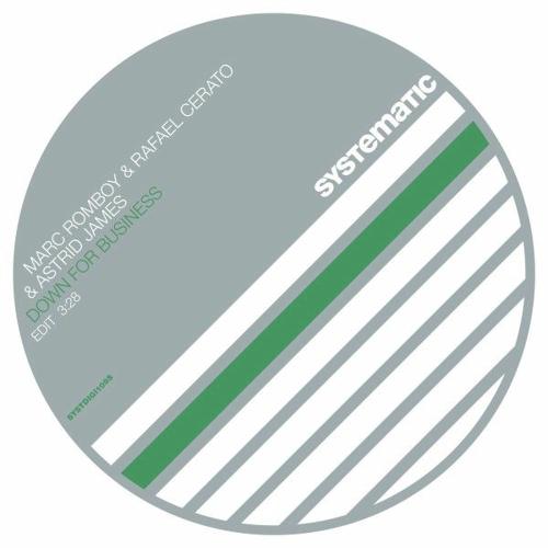 Marc Romboy, Rafael Cerato & Astrid James - Down For Business
